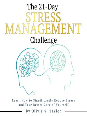 cover image of The 21 Day Stress Management Challenge